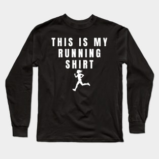 Women This Is My Running Shirt Girl Athlete Gift Long Sleeve T-Shirt